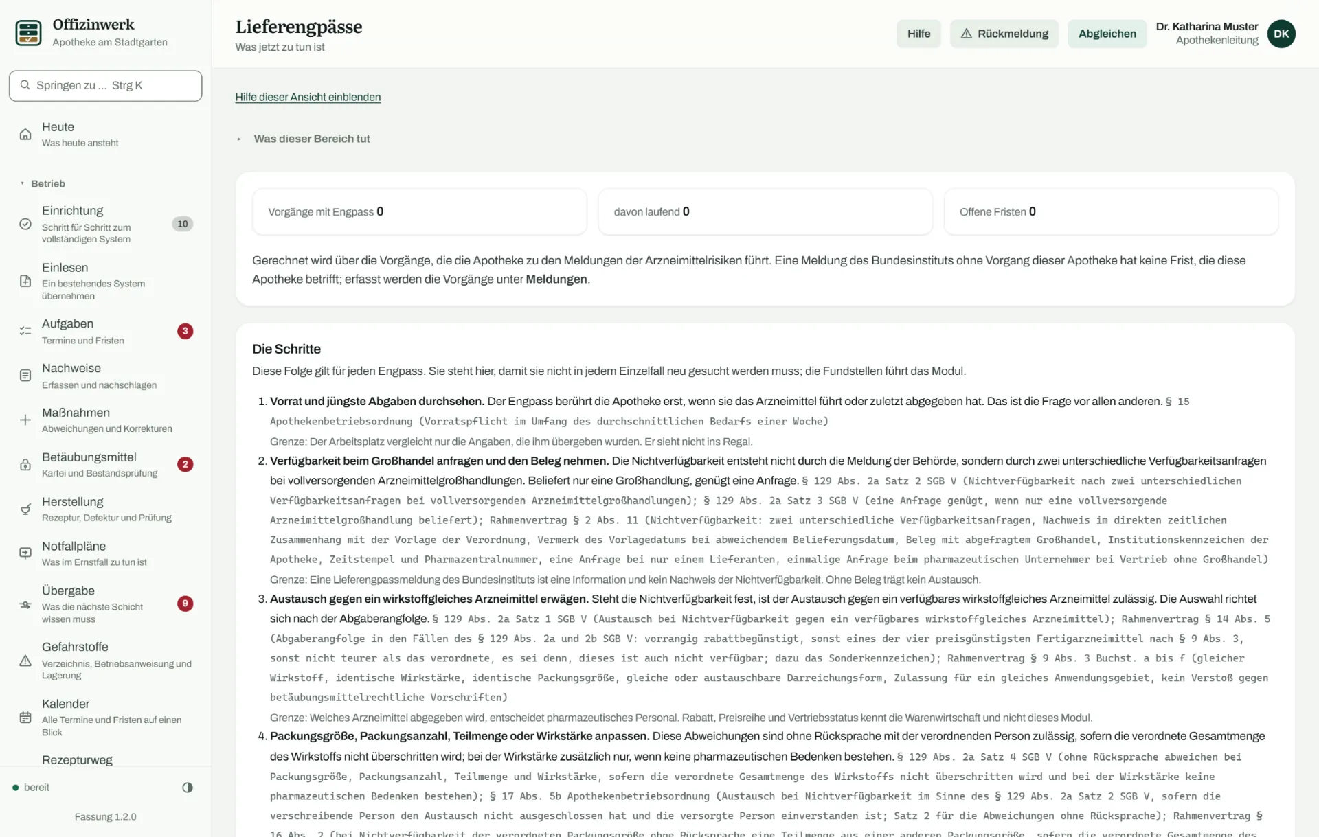 Ansicht Lieferengpässe: oben drei Zahlen für die Vorgänge mit Engpass, die laufenden Vorgänge und die offenen Fristen, darunter die nummerierte Schrittfolge von der Durchsicht des Vorrats über die Verfügbarkeitsanfrage beim Großhandel bis zur Anpassung der Packungsgröße, je Schritt die Fundstelle und die Grenze des Programms.